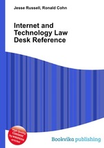 Internet and Technology Law Desk Reference