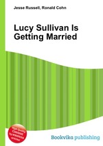 Lucy Sullivan Is Getting Married