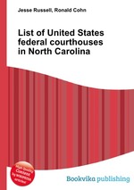 List of United States federal courthouses in North Carolina