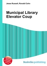 Municipal Library Elevator Coup