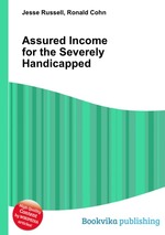 Assured Income for the Severely Handicapped