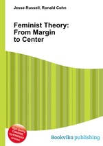 Feminist Theory: From Margin to Center