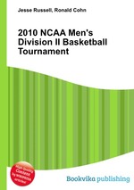 2010 NCAA Men`s Division II Basketball Tournament