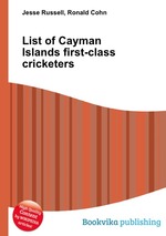 List of Cayman Islands first-class cricketers