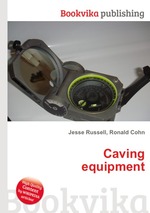 Caving equipment