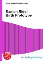 Kamen Rider Birth Prototype
