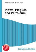 Plows, Plagues and Petroleum