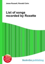 List of songs recorded by Roxette