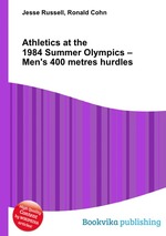 Athletics at the 1984 Summer Olympics – Men`s 400 metres hurdles