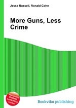 More Guns, Less Crime