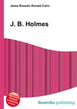 J. B. Holmes