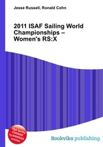 2011 ISAF Sailing World Championships – Women`s RS:X