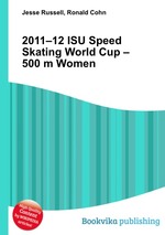 2011–12 ISU Speed Skating World Cup – 500 m Women