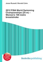 2012 FINA World Swimming Championships (25 m) – Women`s 100 metre breaststroke