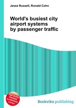 World`s busiest city airport systems by passenger traffic