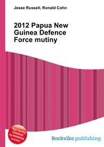 2012 Papua New Guinea Defence Force mutiny