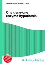 One gene-one enzyme hypothesis