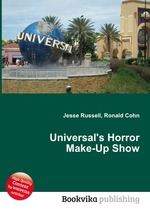 Universal`s Horror Make-Up Show