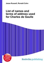 List of names and terms of address used for Charles de Gaulle