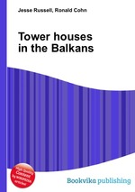 Tower houses in the Balkans