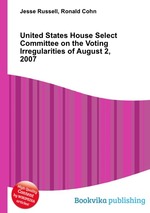 United States House Select Committee on the Voting Irregularities of August 2, 2007