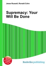 Supremacy: Your Will Be Done