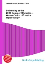 Swimming at the 2008 Summer Olympics – Women`s 4 100 metre medley relay