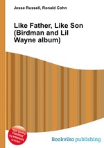 Like Father, Like Son (Birdman and Lil Wayne album)