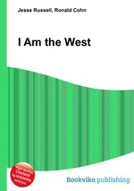 I Am the West