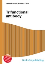 Trifunctional antibody