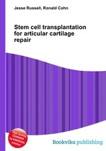 Stem cell transplantation for articular cartilage repair