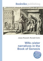 Wife–sister narratives in the Book of Genesis