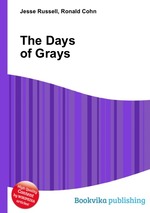 The Days of Grays