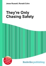 They`re Only Chasing Safety