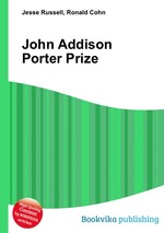 John Addison Porter Prize