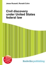 Civil discovery under United States federal law