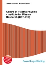 Centre of Plasma Physics - Institute for Plasma Research (CPP-IPR)