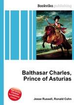 Balthasar Charles, Prince of Asturias