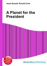 A Planet for the President