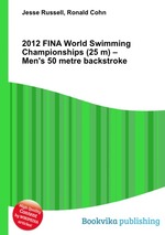 2012 FINA World Swimming Championships (25 m) – Men`s 50 metre backstroke
