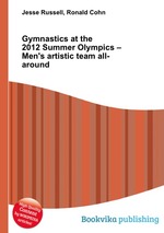 Gymnastics at the 2012 Summer Olympics – Men`s artistic team all-around