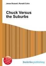 Chuck Versus the Suburbs