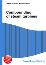 Compounding of steam turbines