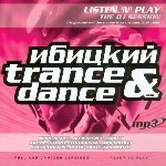 Ибицкий Trance & Dance. The best