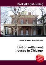 List of settlement houses in Chicago
