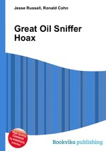 Great Oil Sniffer Hoax