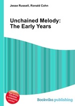 Unchained Melody: The Early Years