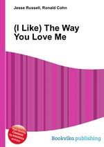 (I Like) The Way You Love Me