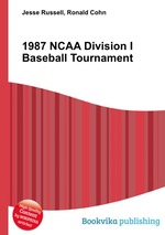 1987 NCAA Division I Baseball Tournament