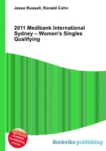 2011 Medibank International Sydney – Women`s Singles Qualifying